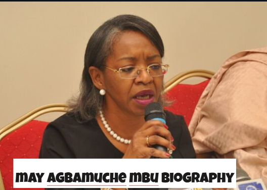 may agbamuche mbu biography